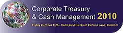 Image of Corporate Treasury and Cash Management Conference 2010